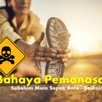 Contoh Gerakan Pemanasan Sebelu main sepak bola yang patut di hindari