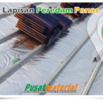 Jual Peredam Panas Atap- Aluminium Foil Atap- Thermal